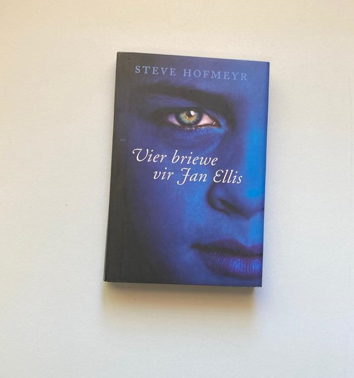 Vier briewe vir Jan Ellis - Steve Hofmeyr (First edition)