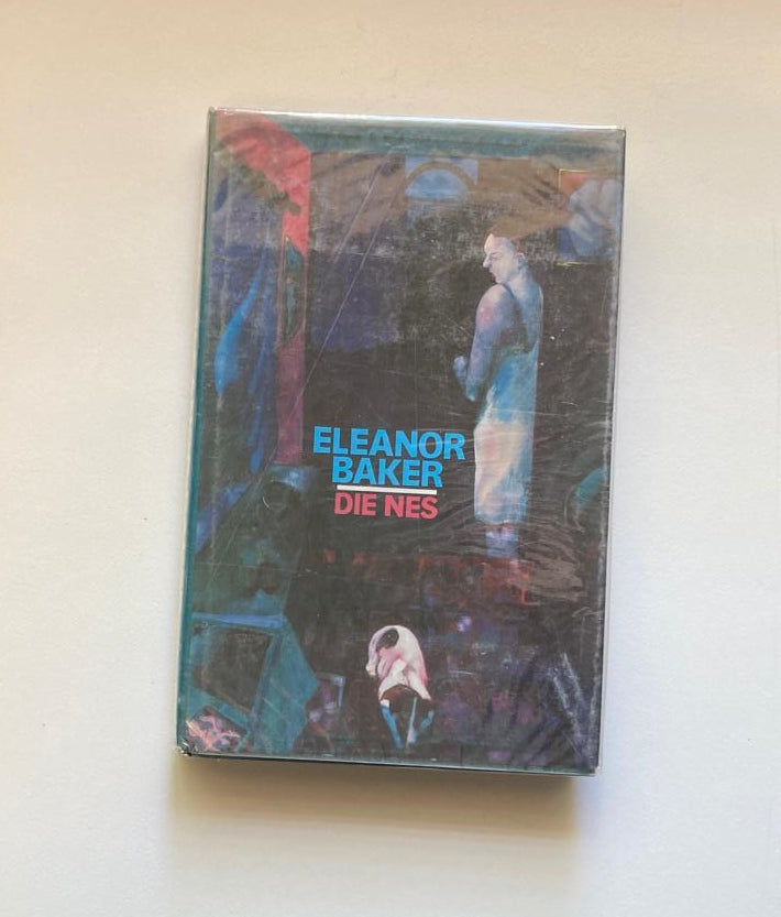 Die nes - Eleanor Baker (First edition)