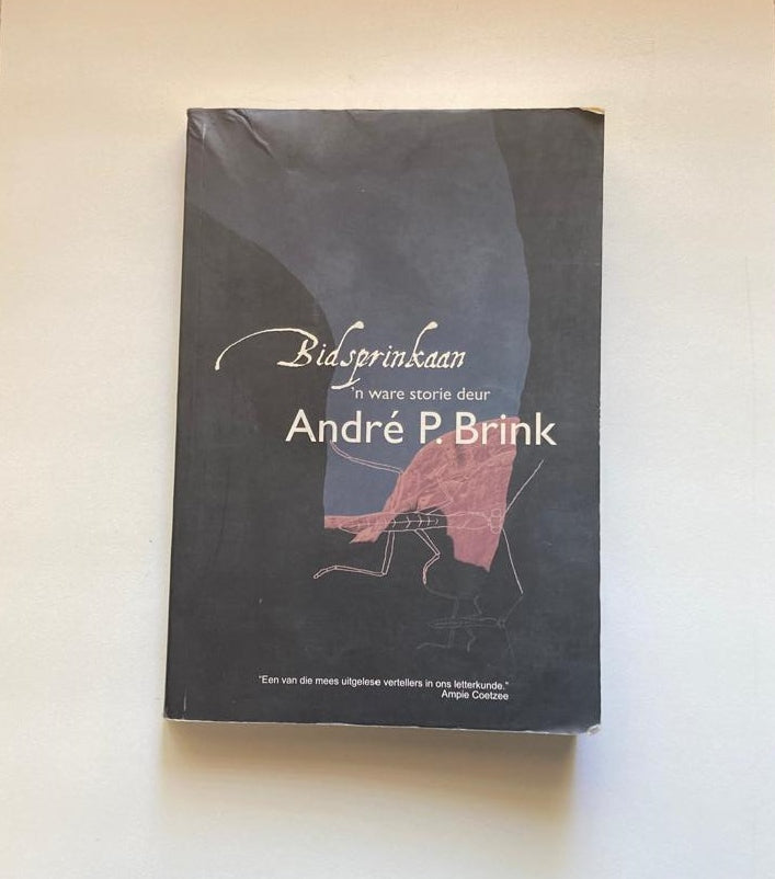 Bidsprinkaan - André P. Brink