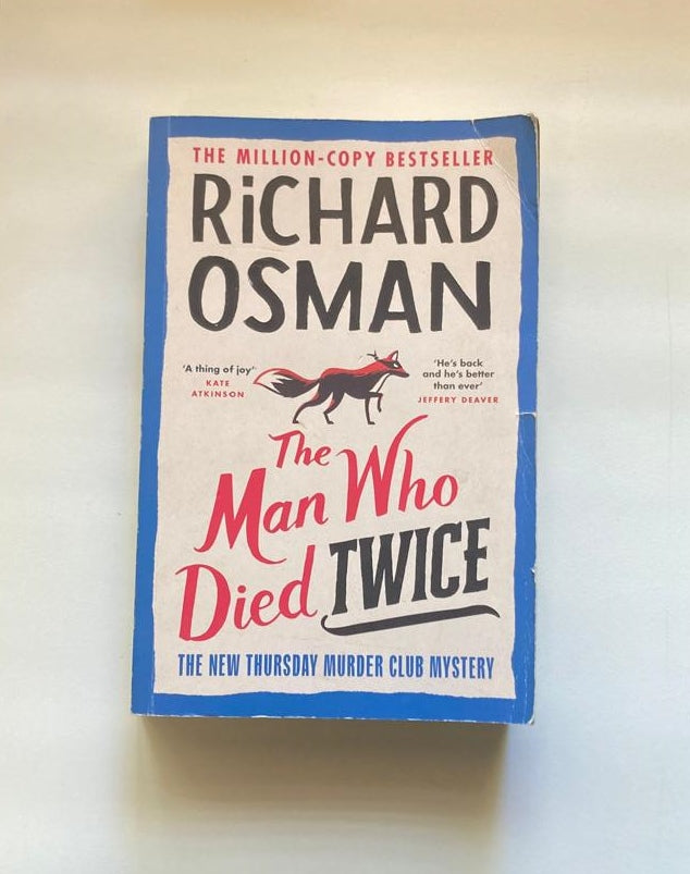 The man who died twice - Richard Osman (Thursday Murder Club #2)