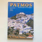 Patmos: The holy island of the Aegean - A complete tourist guide