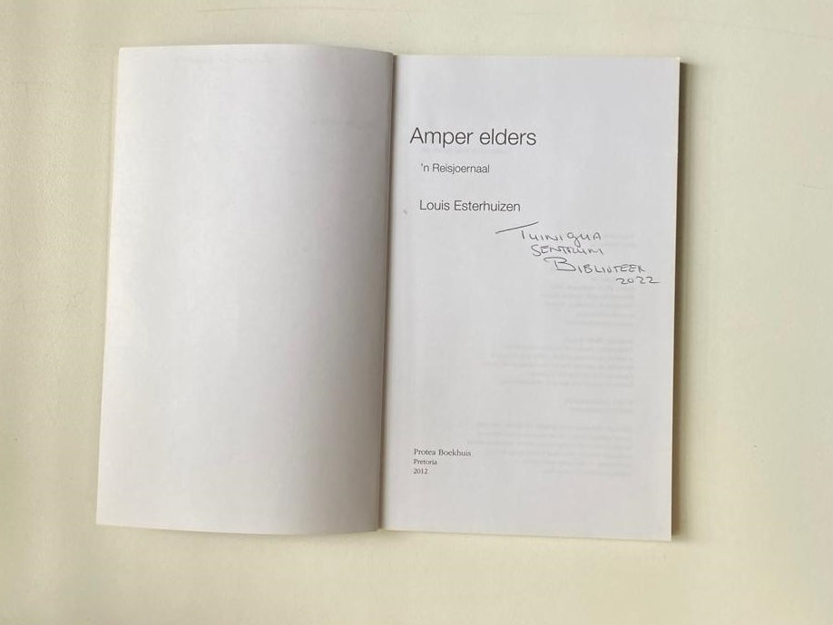 Amper elders - Louis Esterhuizen (First edition)