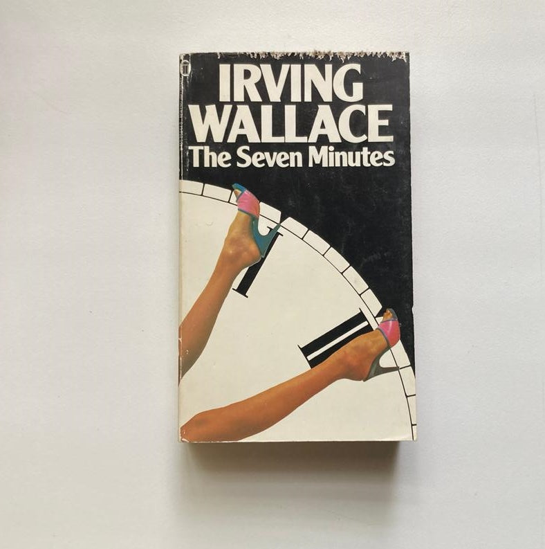 The seven minutes - Irving Wallace