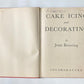 Cake icing and decorating - Jean Bowring