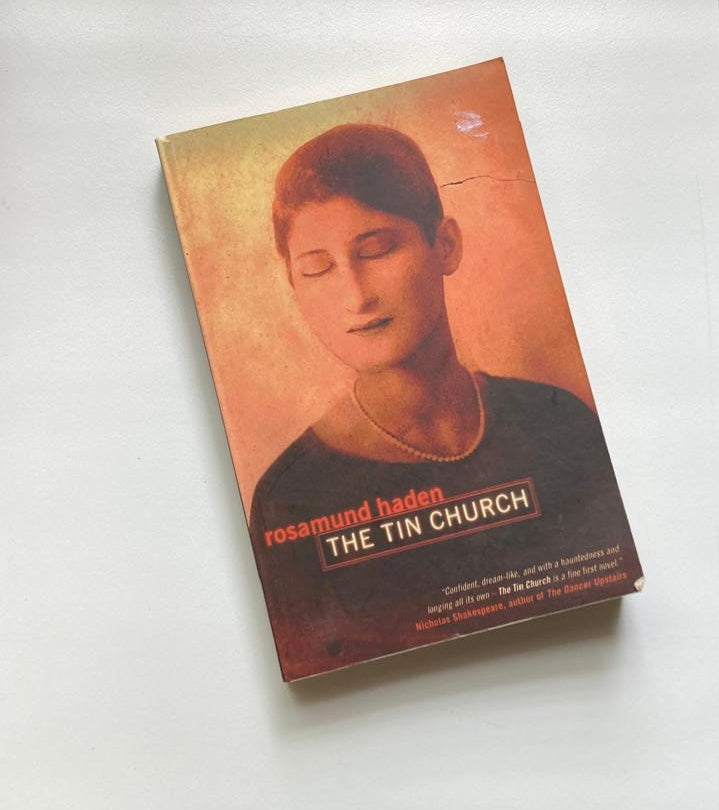 The tin church - Rosamund Haden