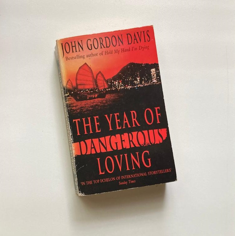 The year of dangerous loving - John Gordon Davis