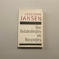 Oor bokdrolletjies en rosyntjies - Jonathan Jansen (First edition)