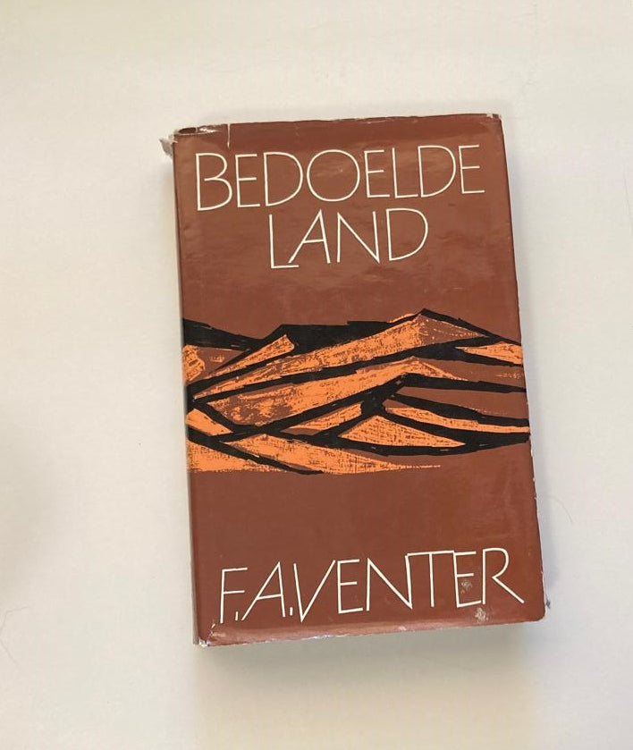 Bedoelde land - F.A. Venter (Rare)