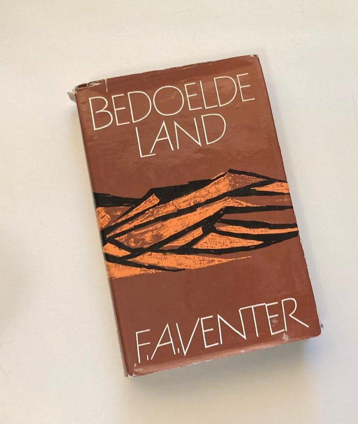 Bedoelde land - F.A. Venter (Rare)