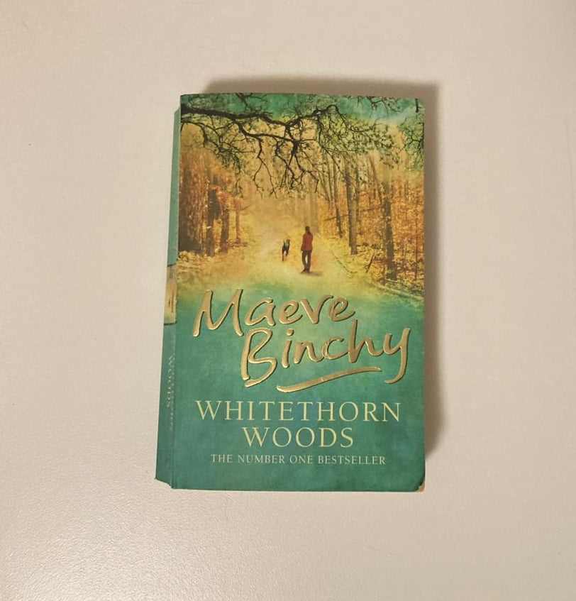 Whitethorn woods - Maeve Binchy