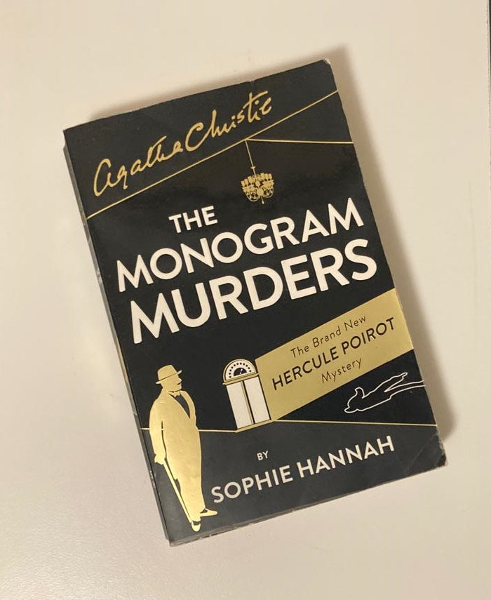 The monogram murders - Sophie Hannah (New Hercule Poirot Mysteries #1)