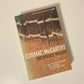 The border trilogy: All the Pretty Horses, The Crossing, Cities of the Plain - Cormac McCarthy