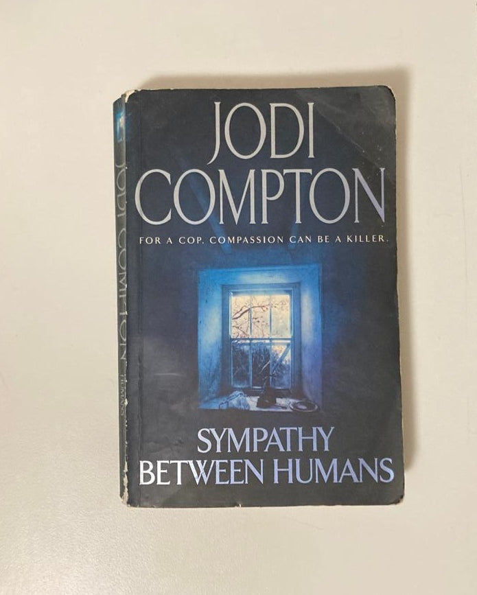 Sympathy between humans - Jodi Compton (Sarah Pribek #2)