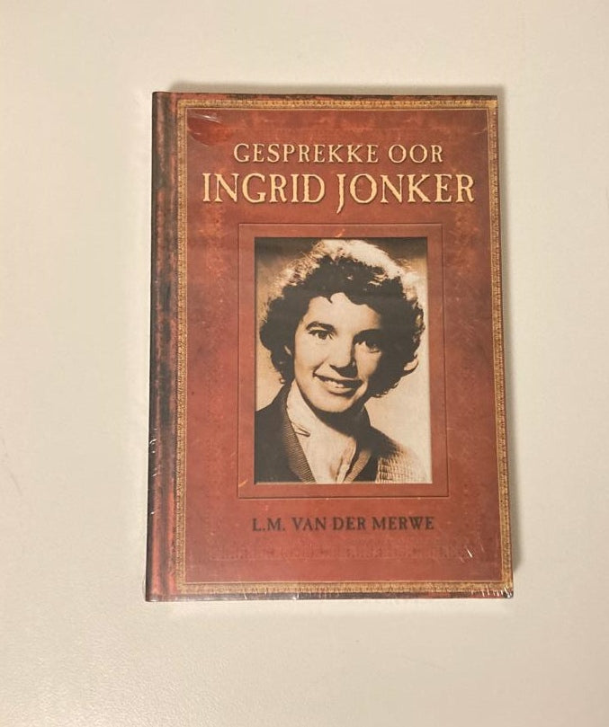 Gesprekke oor Ingrid Jonker - L.M. van der Merwe