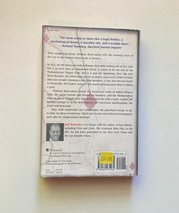 Without reservation: How a controversial Indian tribe rose to power and built the world's largest casino - Jeff Benedict