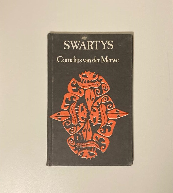 Swartys - Cornelius van der Merwe (First edition)