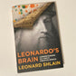 Leonardo's brain: Understanding Da Vinci's creative genius - Leonardo Shlain (First edition)