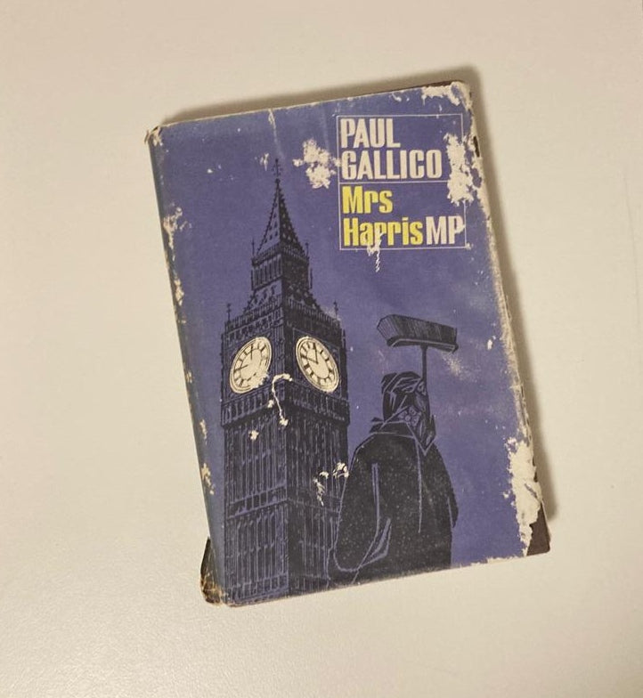 Mrs Harris MP - Paul Gallico (First edition; Mrs. 'Arris Series)