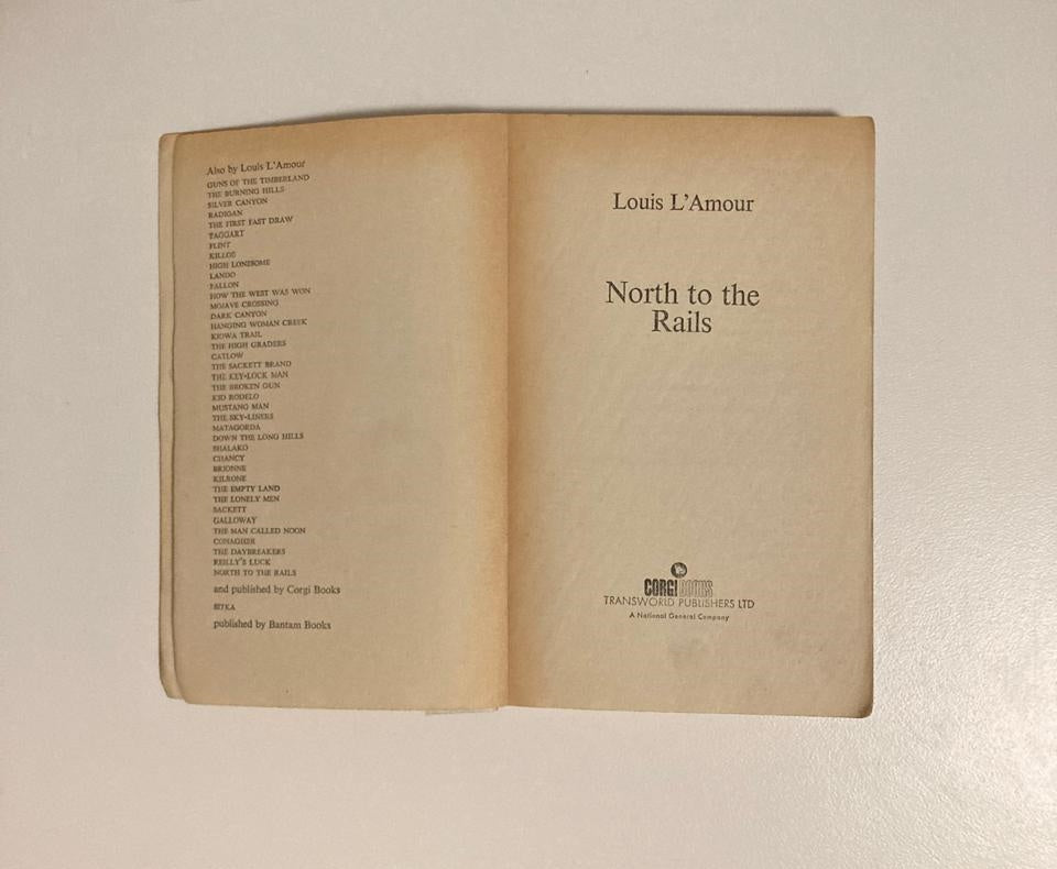 North to the rails - Louis L'Amour