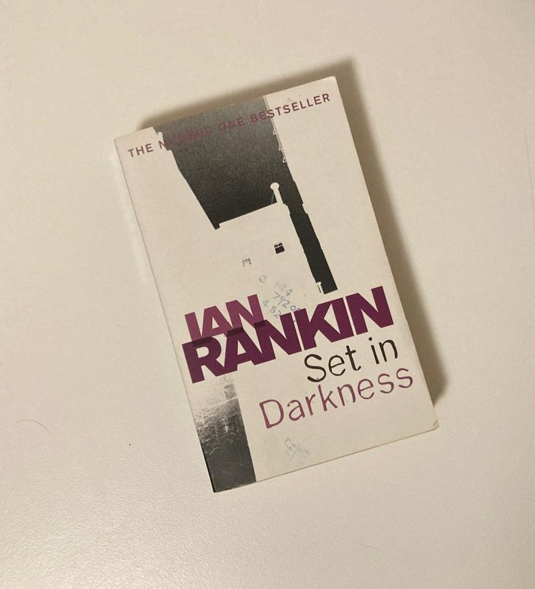 Set in darkness - Ian Rankin (Inspector Rebus #11)