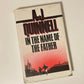 In the name of the Father - A.J. Quinnell (First edition)