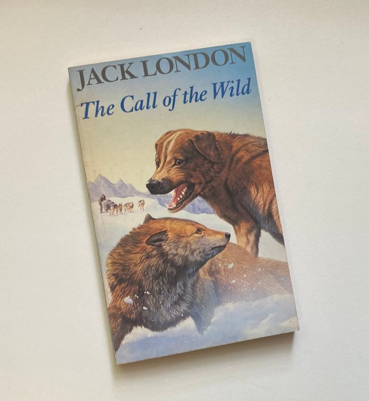 The call of the wild - Jack London