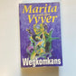 Wegkomkans - Marita van der Vyver (First edition)