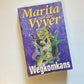 Wegkomkans - Marita van der Vyver (First edition)