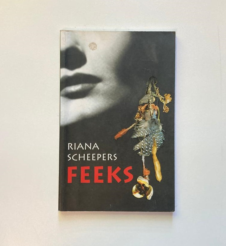 Feeks - Riana Scheepers