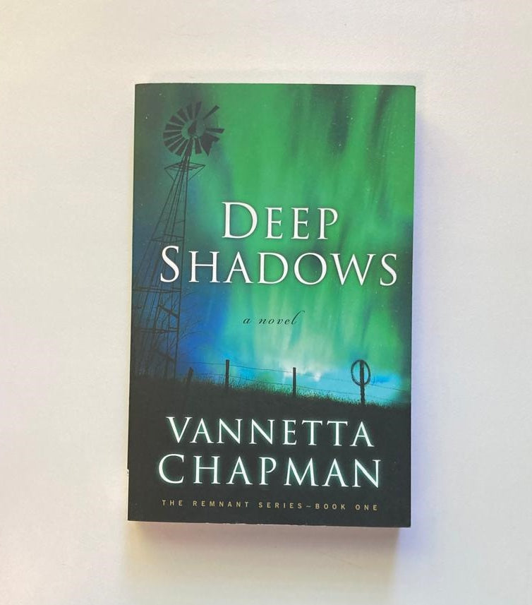 Deep shadows - Vannetta Chapman (The Remnant #1)