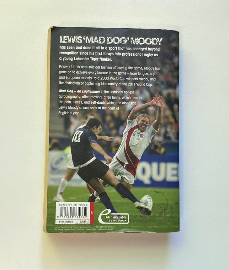 Mad Dog: An Englishman - Lewis Moody: My life in rugby