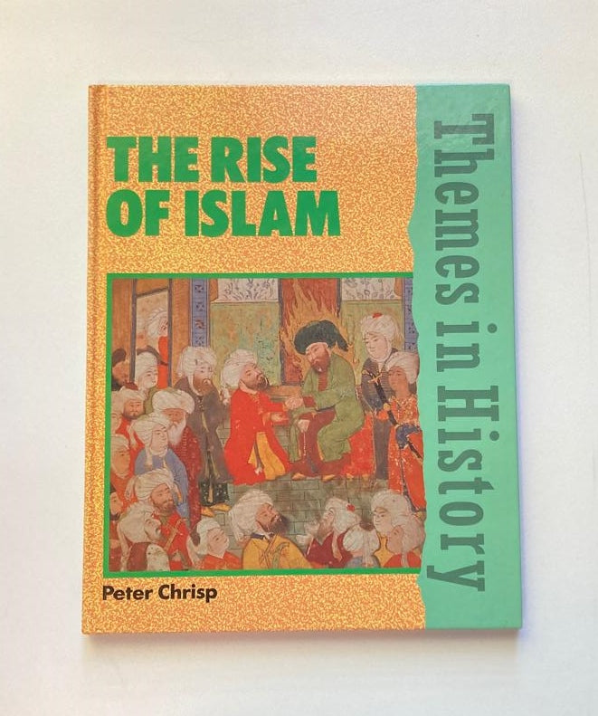 The rise of Islam - Peter Chrisp