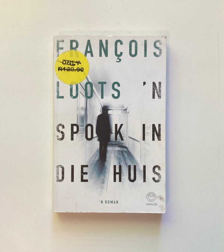 ’n Spook in die huis - Francois Loots (First edition)