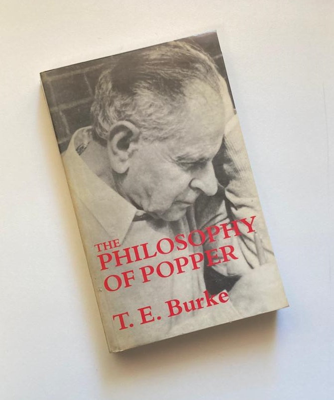 The philosophy of Popper - T.E. Burke