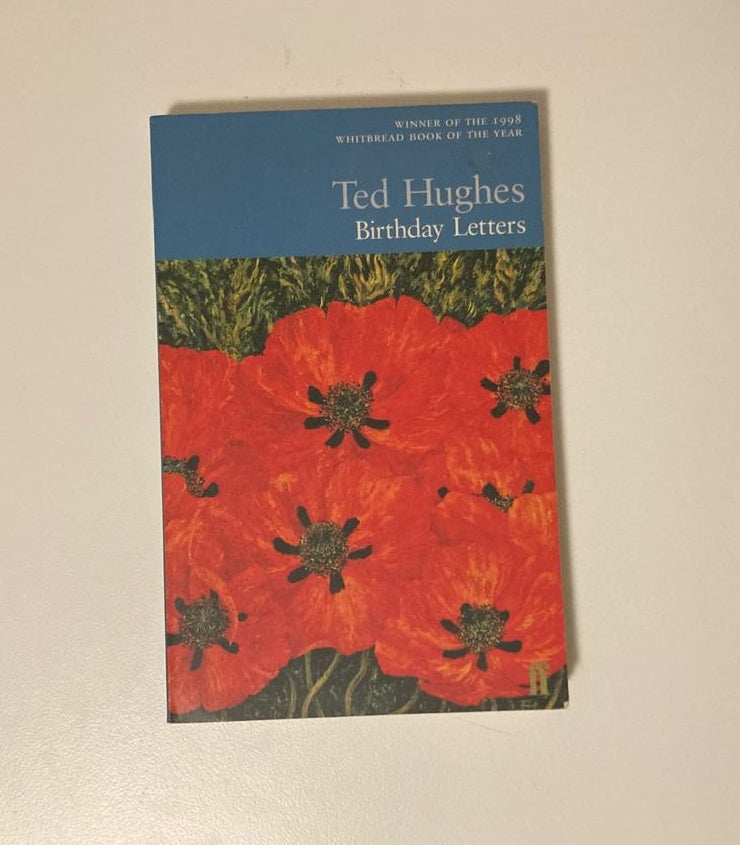 Birthday letters - Ted Hughes