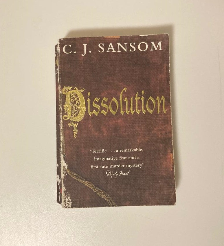 Dissolution - C.J. Sansom (Matthew Shardlake #1)