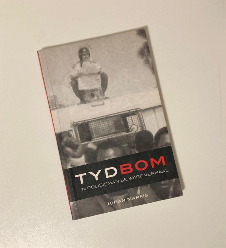 Tydbom: ’n Polisieman se ware verhaal - Johan Marais (First edition)