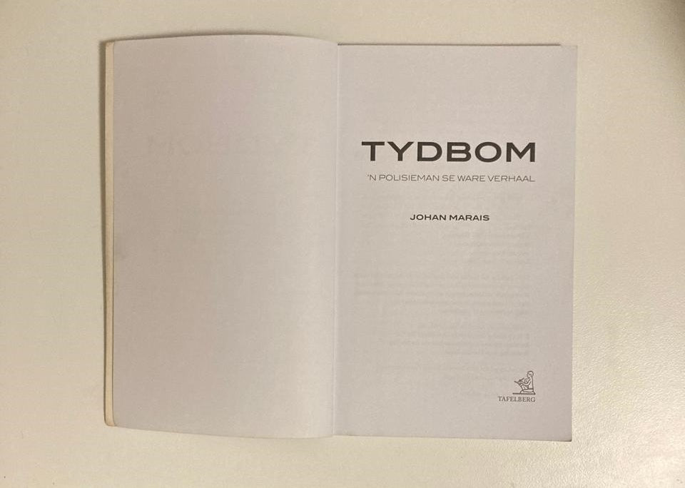 Tydbom: ’n Polisieman se ware verhaal - Johan Marais (First edition)