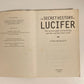 The secret history of Lucifer: The ancient path to knowledge and the real Da Vinci Code - Lynn Picknett