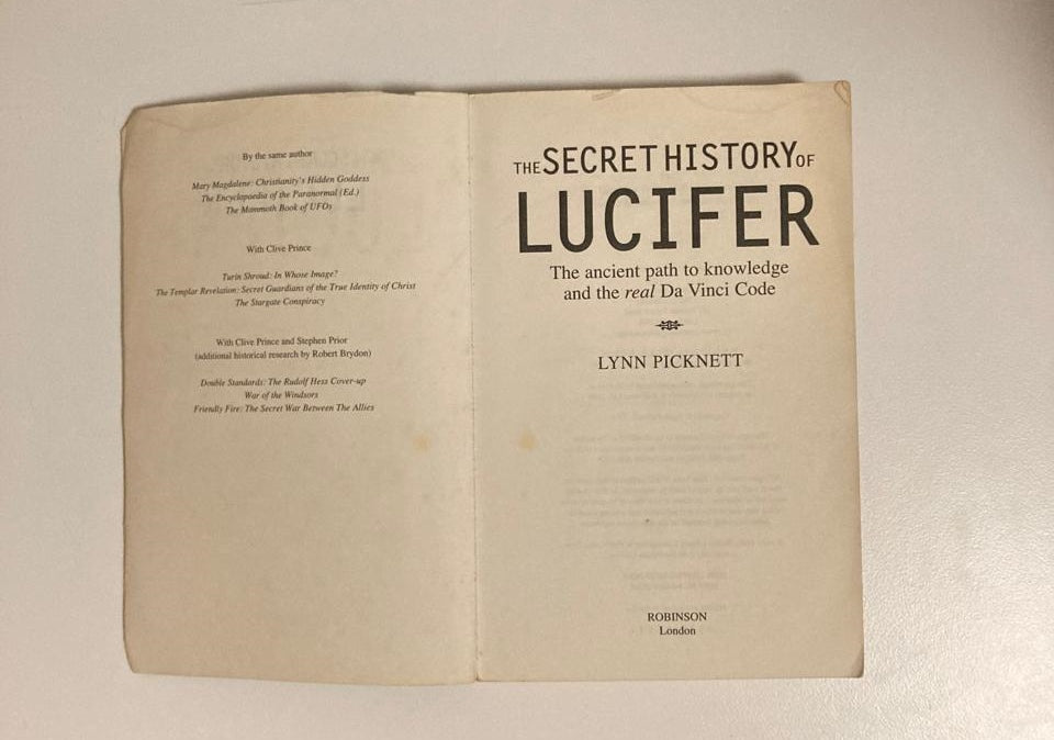 The secret history of Lucifer: The ancient path to knowledge and the real Da Vinci Code - Lynn Picknett