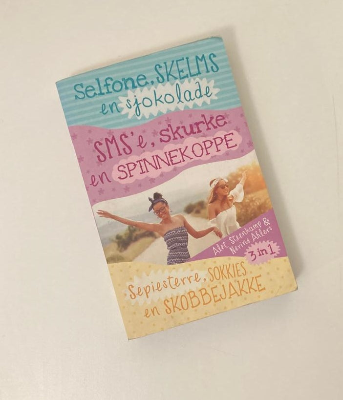 Selfone, skelms en sjokolade / SMS'e, skurke en spinnekoppe / Sepiesterre, sokkies en skobbejakke - Alet Steenkamp & Nerine Ahlers(3 in 1 omnibus)