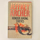 Honour among thieves - Jeffrey Archer (First edition)