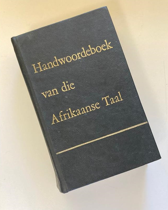 HAT: Handwoordeboek van die Afrikaanse taal - P.C. Schoonees, C.J. Swanepoel, S.J. du Toit en CM. Booysen