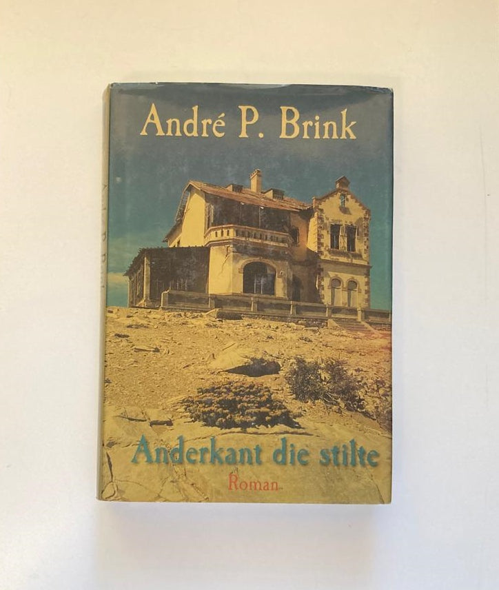 Anderkant die stilte - André P. Brink (First edition)