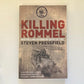 Killing Rommel - Steven Pressfield