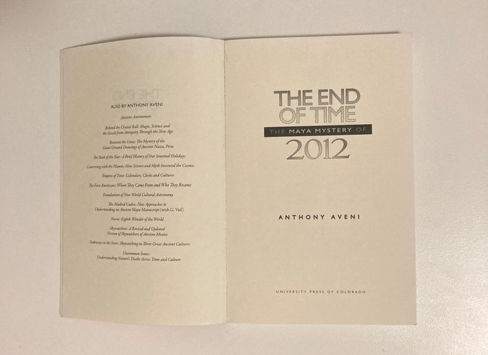 The end of time: The Mayan mystery of 2012 - Anthony Aveni