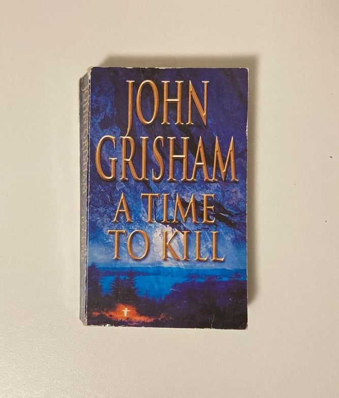 A time to kill - John Grisham (Jake Brigance #1)