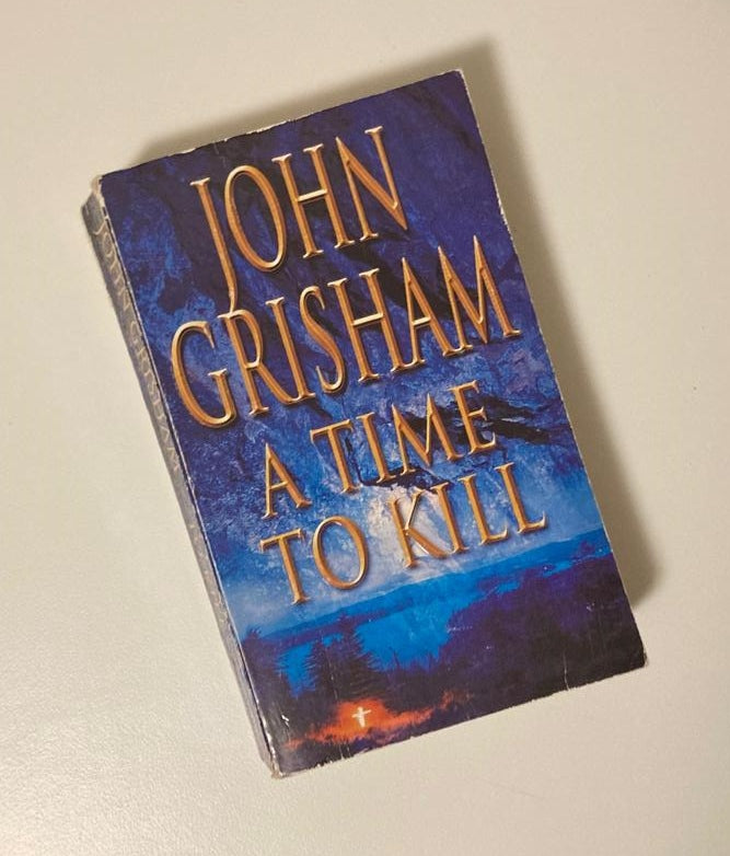 A time to kill - John Grisham (Jake Brigance #1)