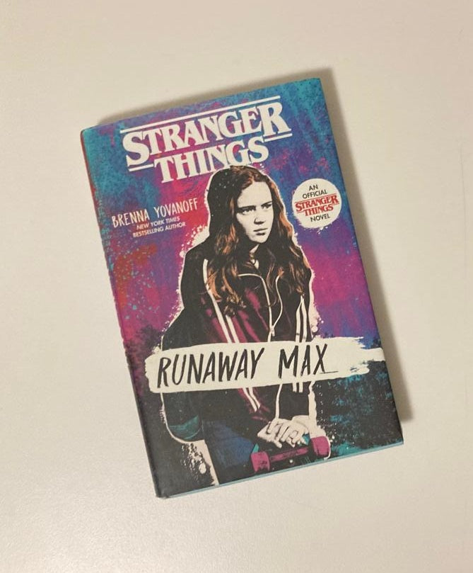 Runaway Max - Brenna Yovanoff (Stranger things #3; First edition)