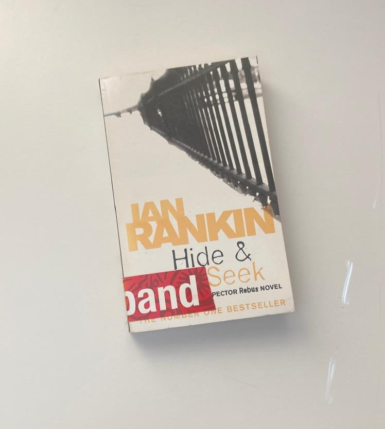 Hide & seek - Ian Rankin (Inspector Rebus #2)